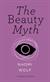 Beauty Myth (Vintage Feminism Short Edition), The